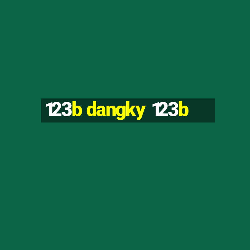 123b dangky 123b