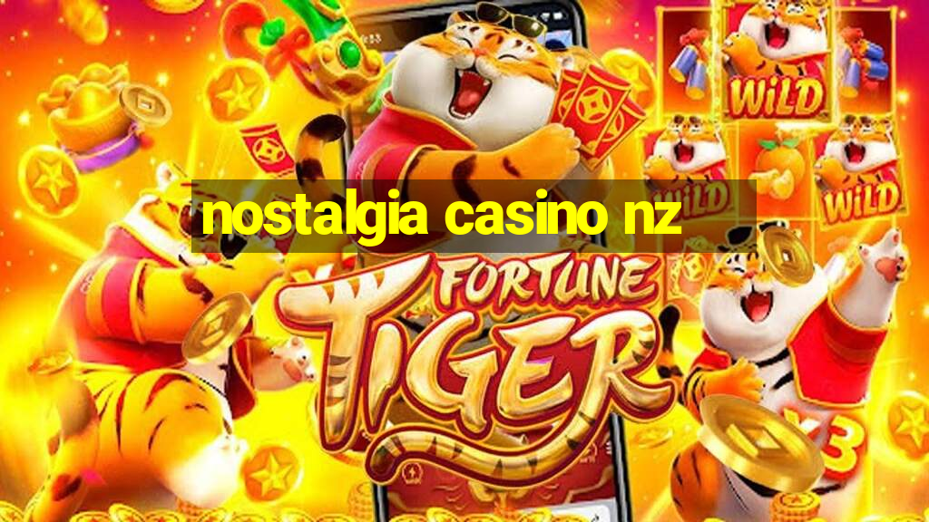 nostalgia casino nz