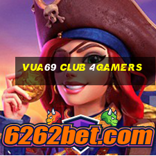 Vua69 Club 4Gamers