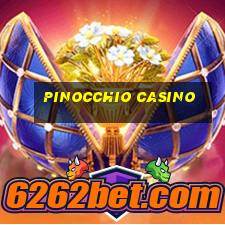 pinocchio casino