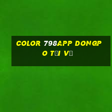 Color 798app dongpo tải về