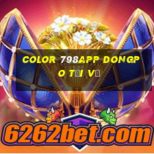 Color 798app dongpo tải về