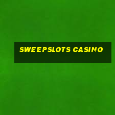 sweepslots casino