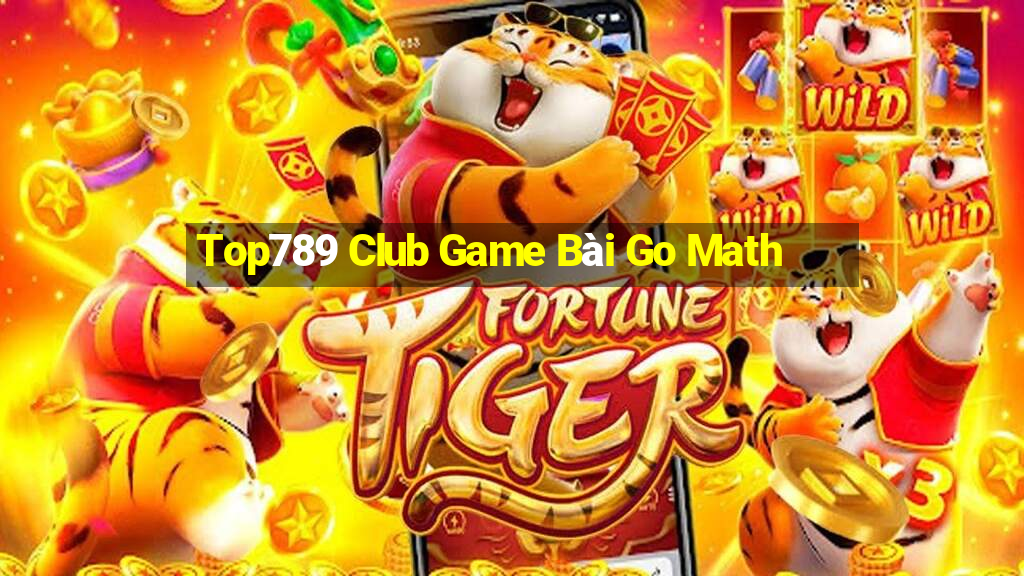 Top789 Club Game Bài Go Math