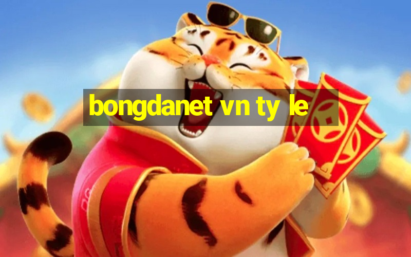 bongdanet vn ty le