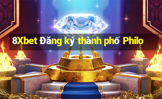 8Xbet Đăng ký thành phố Philo