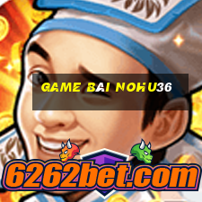 Game Bài Nohu36