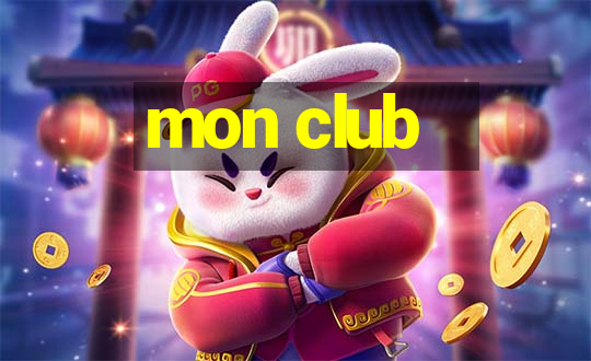 mon club