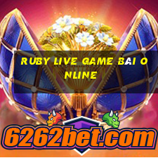 Ruby Live Game Bài Online