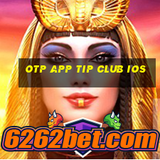 otp app tip club ios