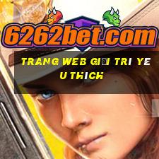 Trang web giải trí yêu thích