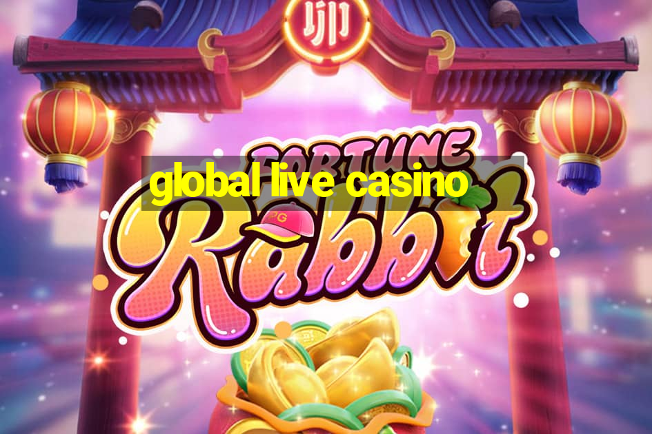 global live casino