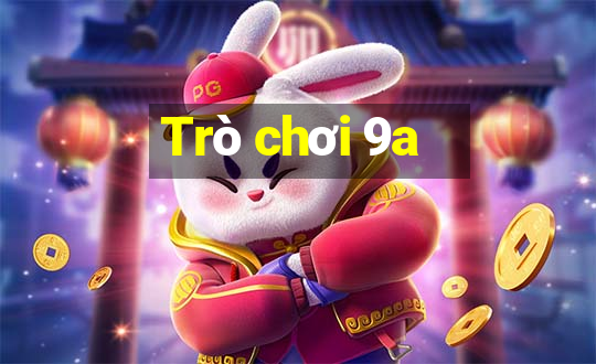 Trò chơi 9a