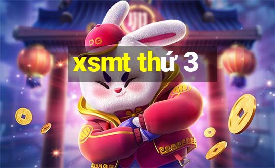 xsmt thứ 3