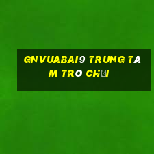 gnVuabai9 Trung tâm trò chơi