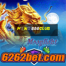 nổ hủ 888club