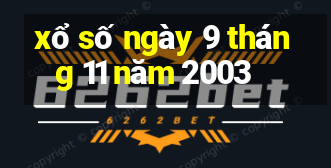 xổ số ngày 9 tháng 11 năm 2003