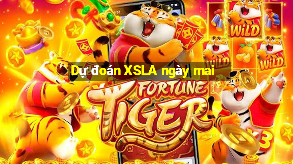 Dự đoán XSLA ngày mai