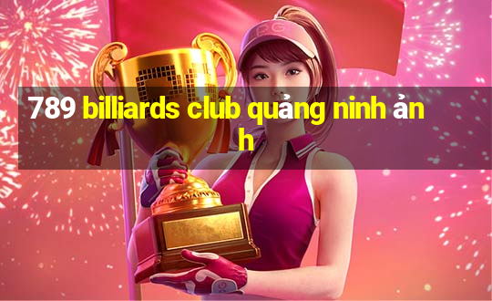 789 billiards club quảng ninh ảnh