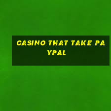 casino that take paypal