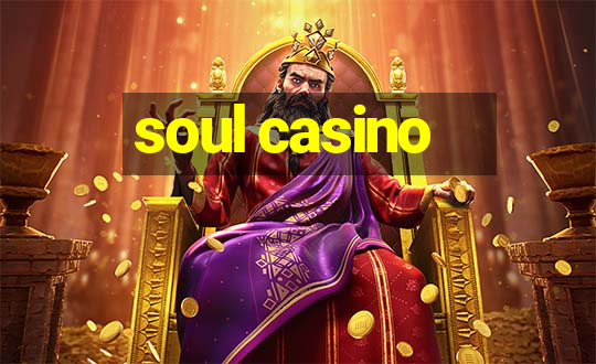 soul casino