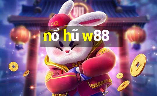 nổ hũ w88