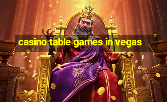 casino table games in vegas