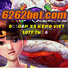 Dự đoán XS Keno Vietlott Thứ 6