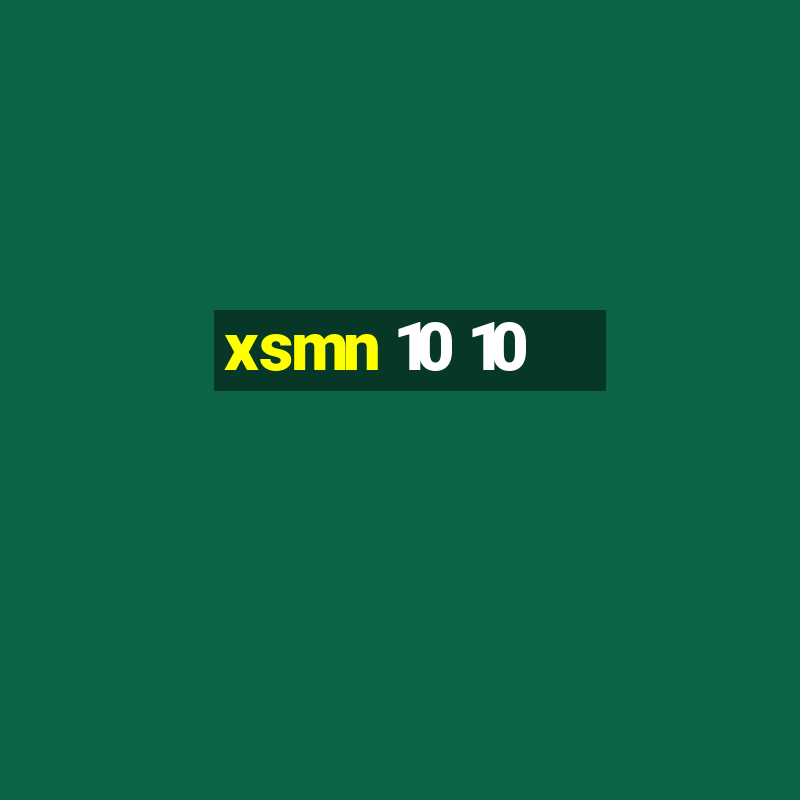 xsmn 10 10