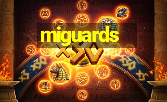 miguards