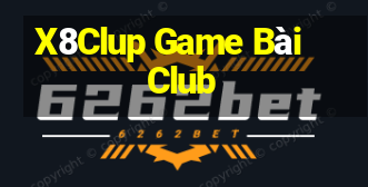 X8Clup Game Bài Club