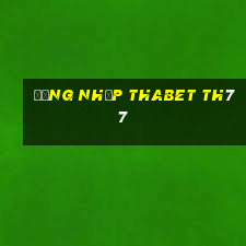 đăng nhập thabet th77