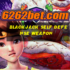 blackjack self defense weapon