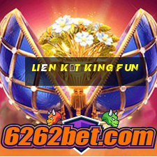 liên kết King fun