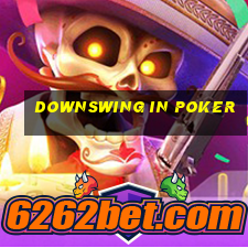 downswing in poker