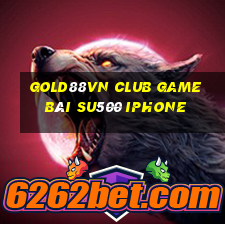 Gold88Vn Club Game Bài Su500 Iphone