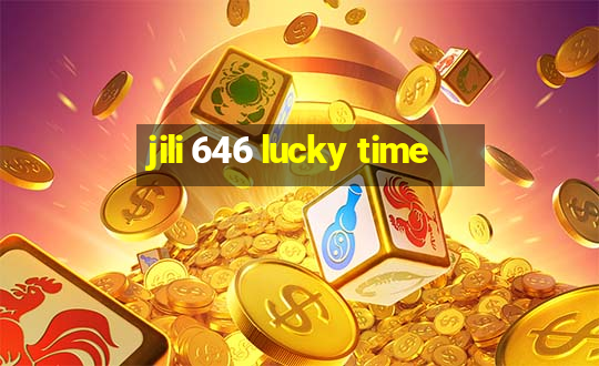 jili 646 lucky time