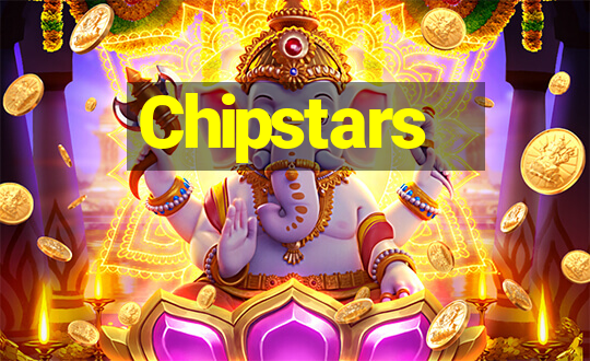 Chipstars