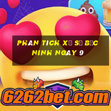 Phân tích Xổ Số bắc ninh ngày 9