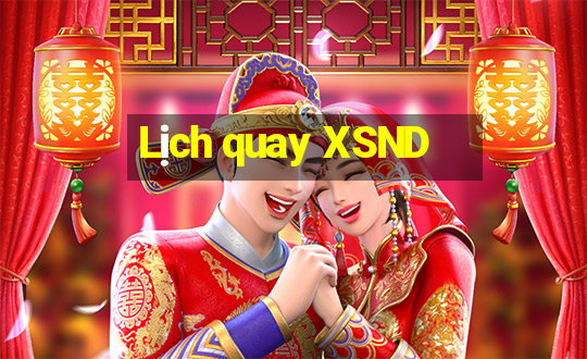 Lịch quay XSND