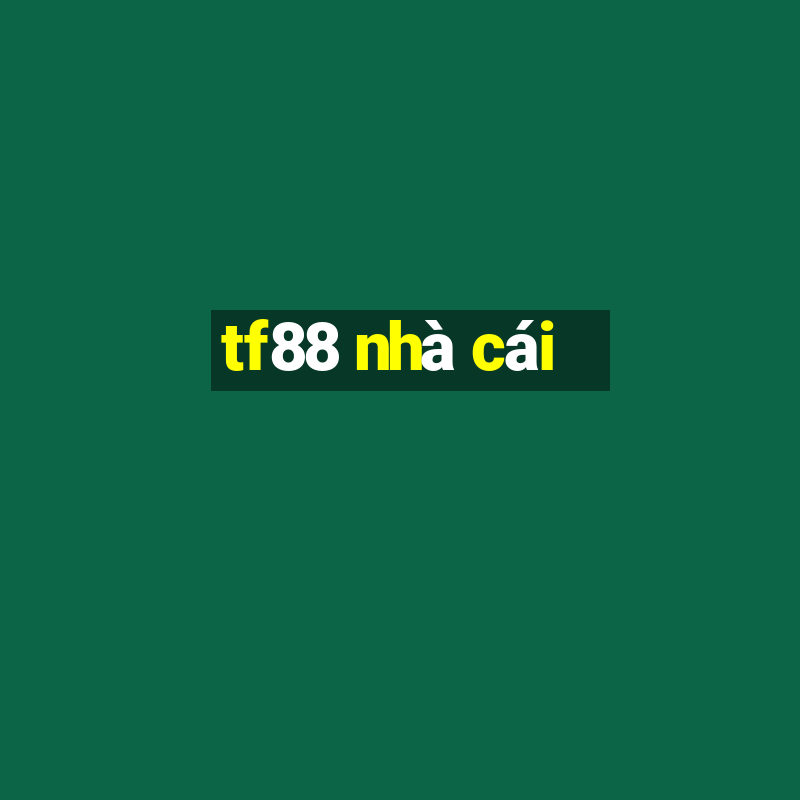 tf88 nhà cái