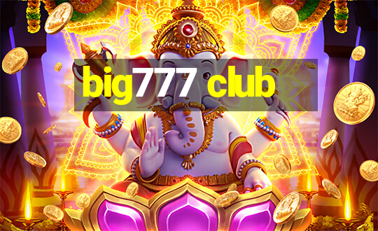 big777 club