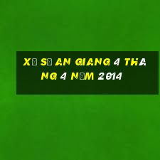 xổ số an giang 4 tháng 4 năm 2014