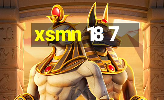 xsmn 18 7