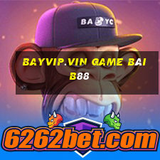 Bayvip.Vin Game Bài B88