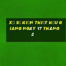 xổ số kiến thiết hậu giang ngày 17 tháng 2