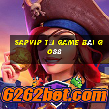 Sapvip Tải Game Bài Go88