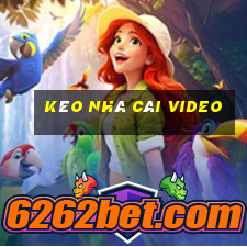 kèo nhà cái video