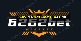 Top88 Club Game Bài 88