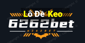 Lô Đề Keo